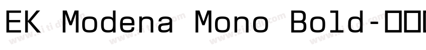EK Modena Mono Bold字体转换